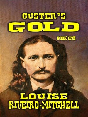 cover image of Custer's Gold